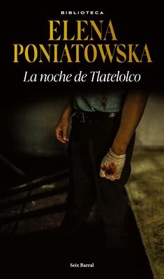 Vorderes Coverbild La Noche de Tlatelolco / The Night of Tlatelolco