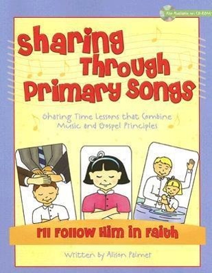 Vorderes Coverbild Sharing Through Primary Songs Book, 2007
