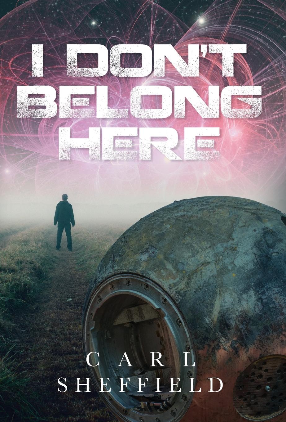 Vorderes Coverbild I Don't Belong Here