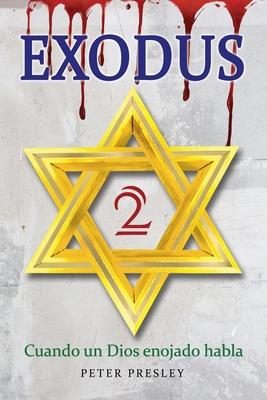 Vorderes Coverbild Exodus 2: Cuando un Dios enojado habla