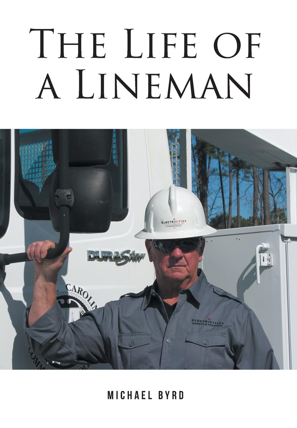 Vorderes Coverbild The Life of a Lineman