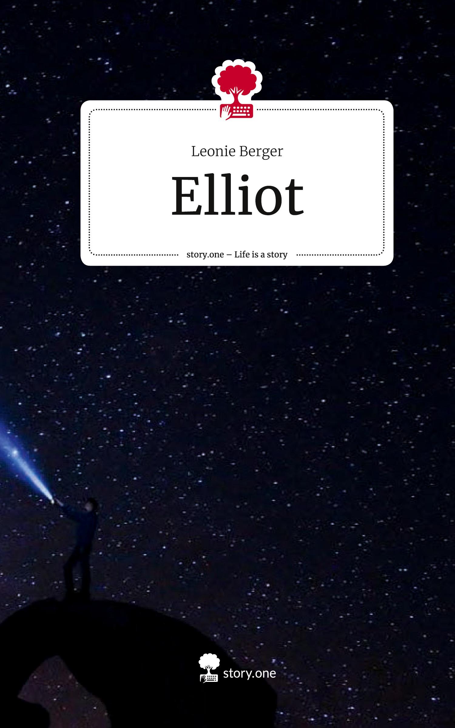 Vorderes Coverbild Elliot. Life is a Story - story.one