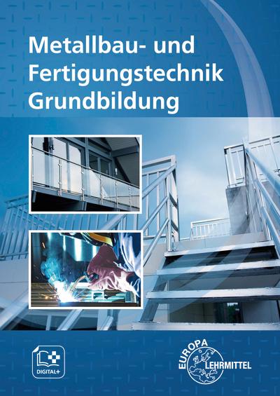 Vorderes Coverbild Metallbau- und Fertigungstechnik Grundbildung