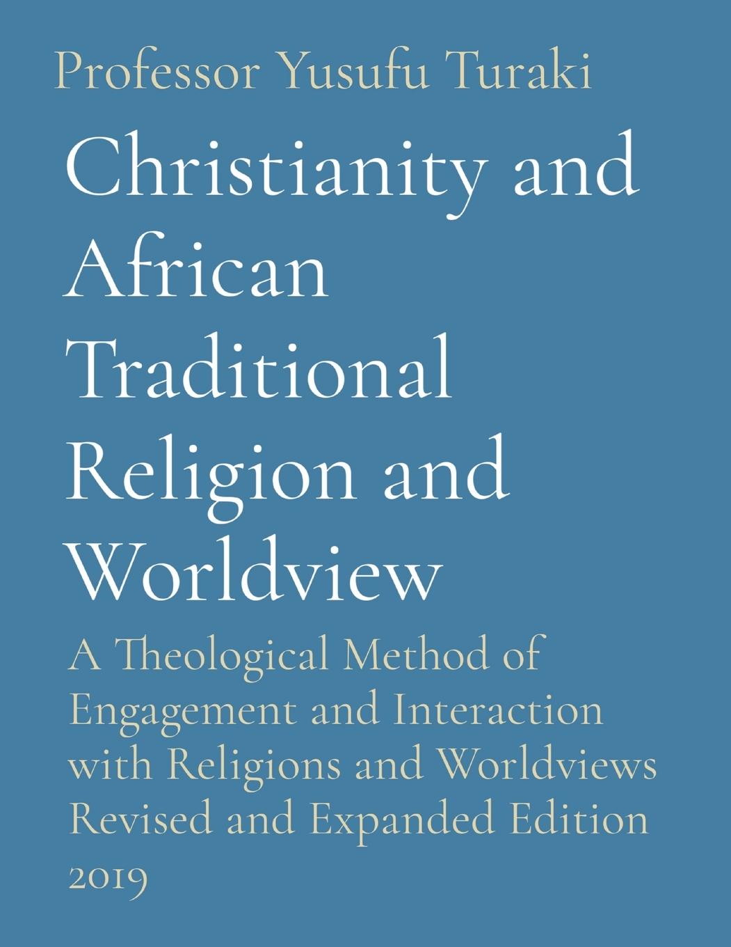 Vorderes Coverbild Christianity and African Traditional Religion and Worldview