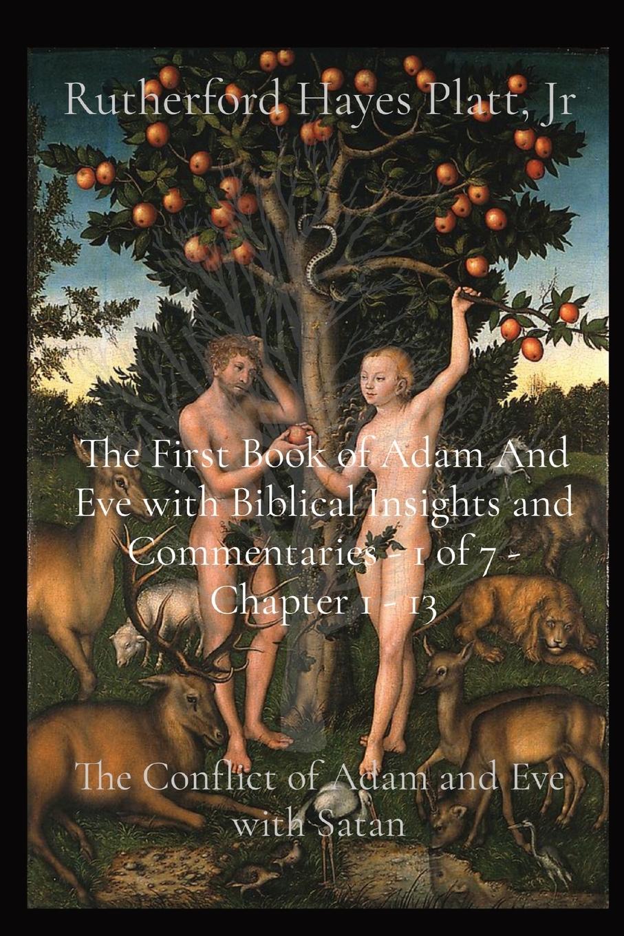 Vorderes Coverbild The First Book of Adam And Eve with Biblical Insights and Commentaries - 1 of 7 - Chapter 1 - 13
