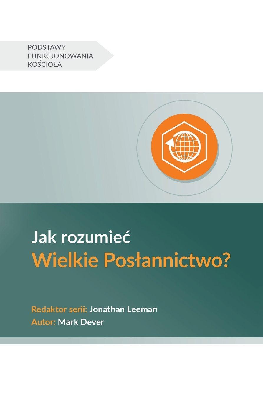 Vorderes Coverbild Understanding the Great Commission / Jak rozumie¿ Wielkie Pos¿annictwo?