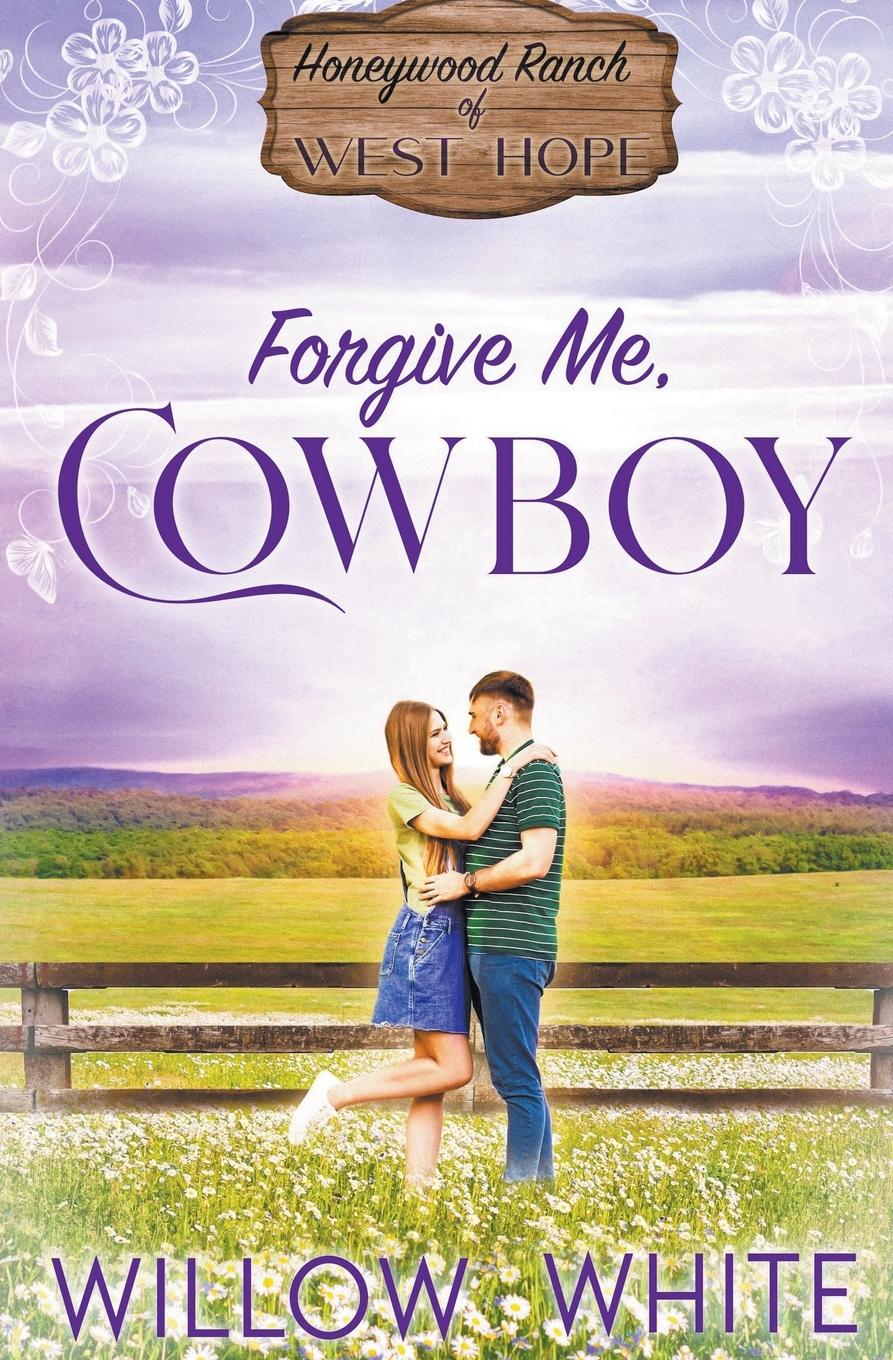 Vorderes Coverbild Forgive Me, Cowboy