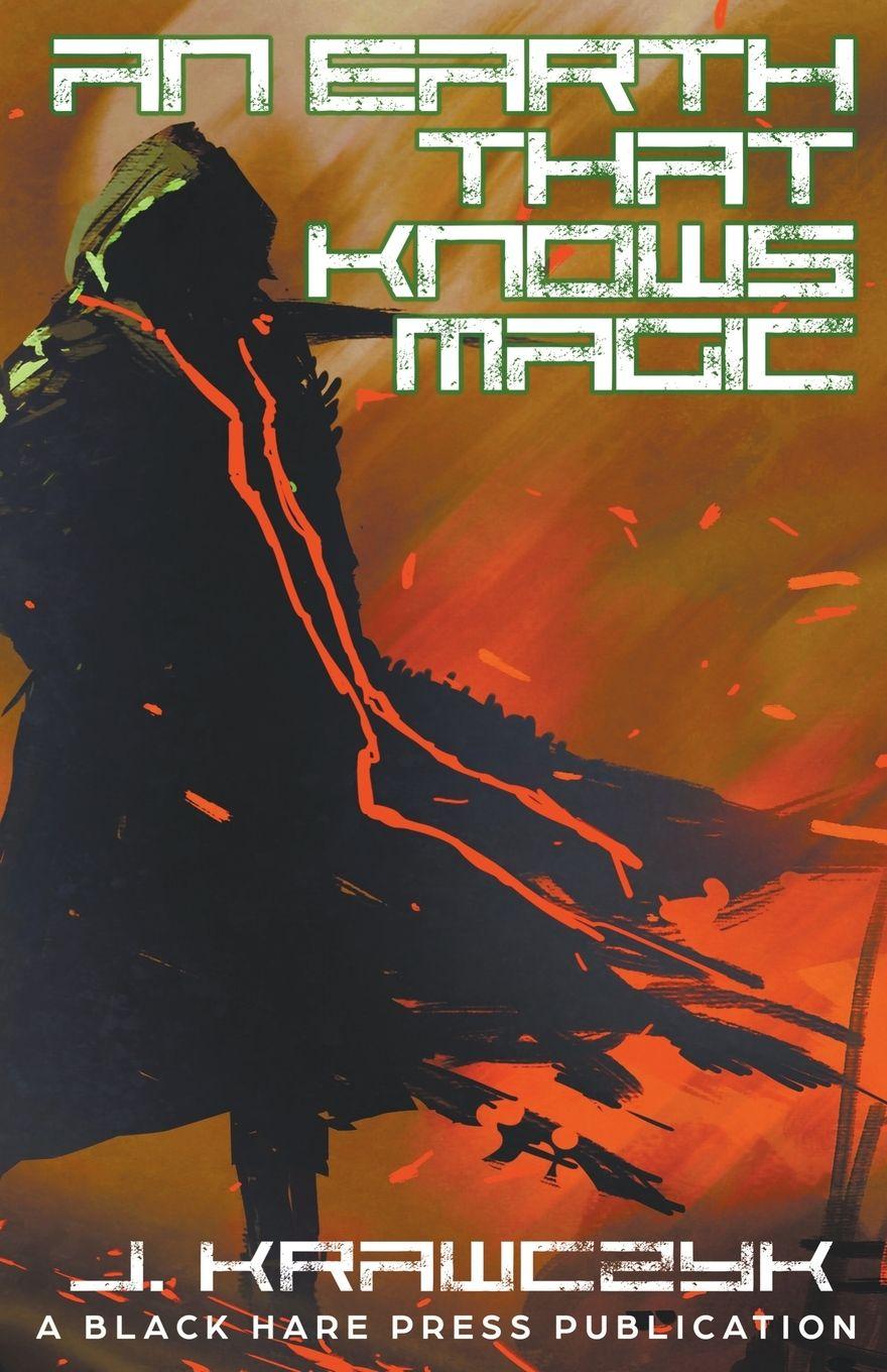 Vorderes Coverbild An Earth That Knows Magic