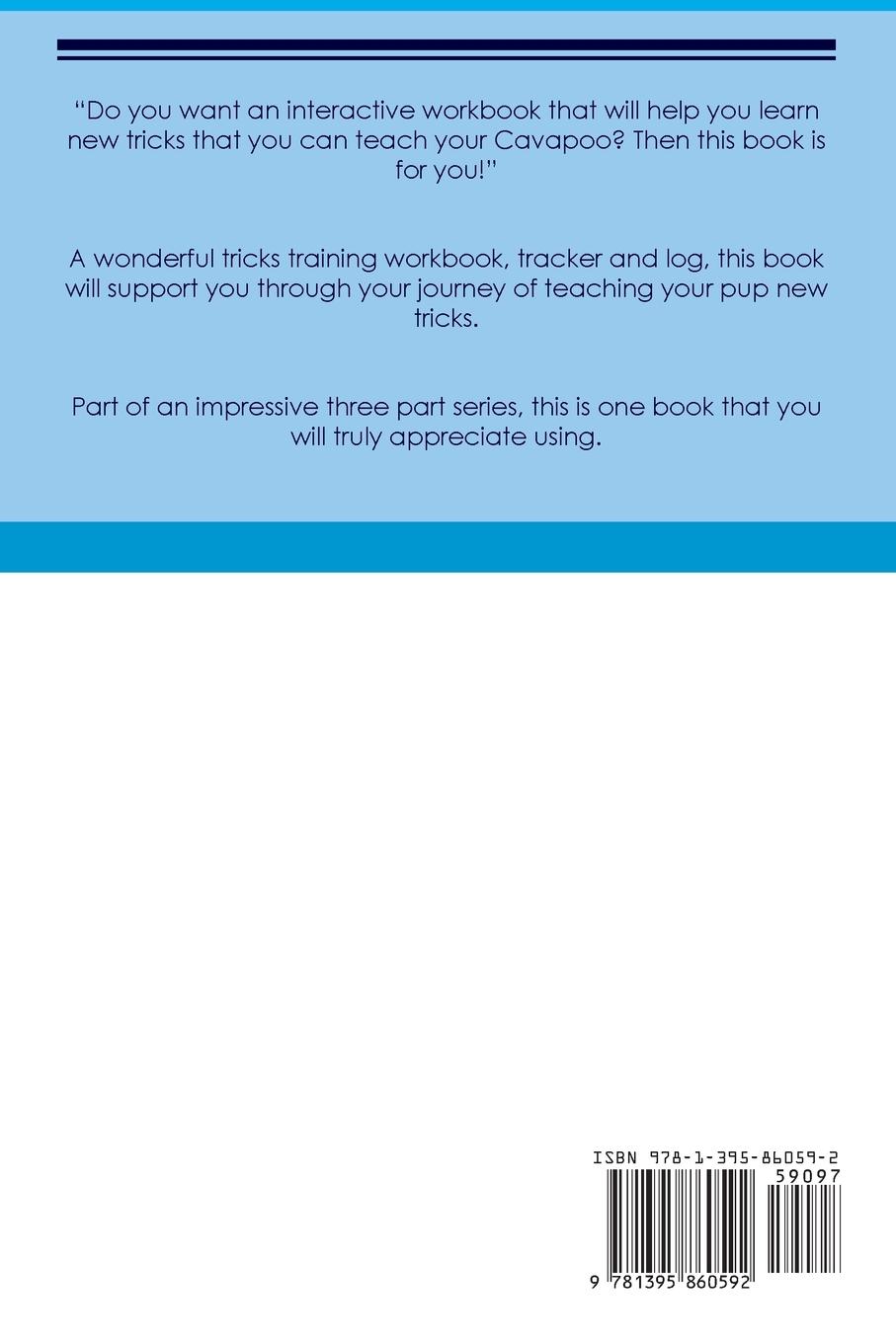 Rückseitencover Cavapoo Tricks Training Cavapoo Tricks & Games Training Tracker &  Workbook.  Includes