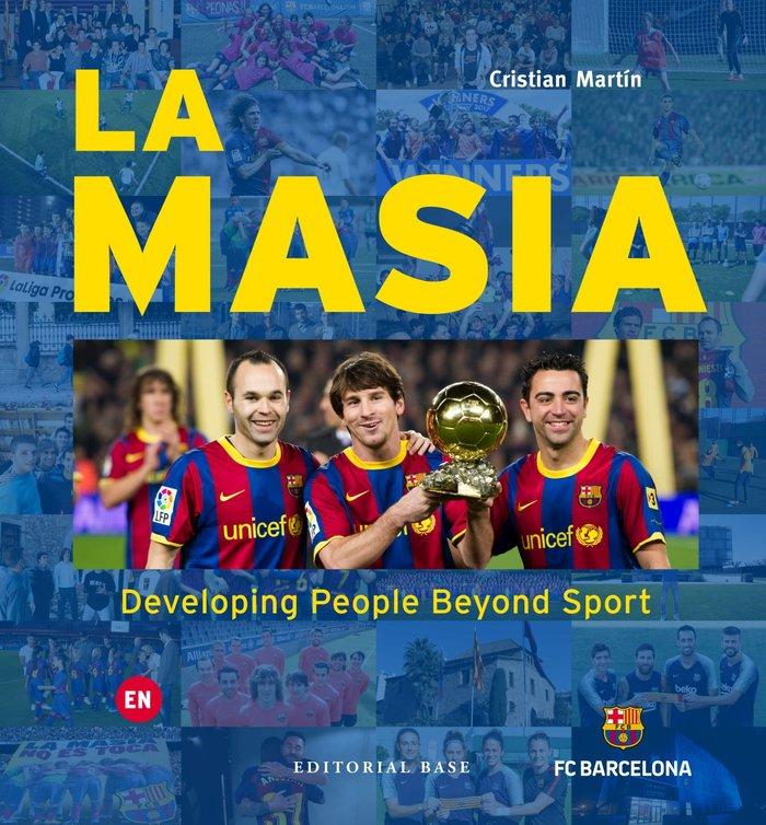 Vorderes Coverbild La Masia. Developing People Beyond Sport
