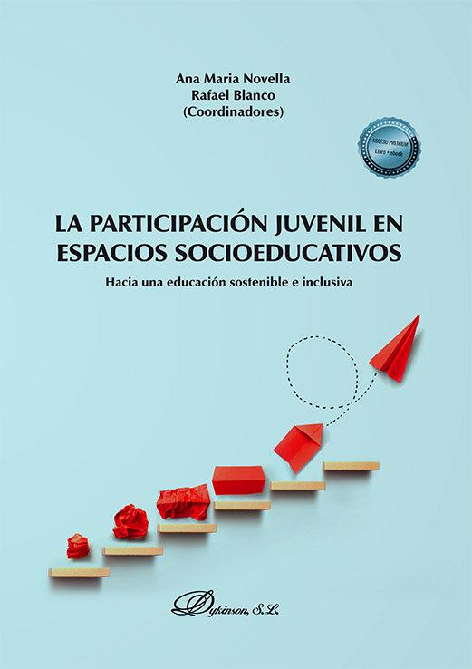 Vorderes Coverbild La participación juvenil en espacios socioeducativos : hacia una educación sostenible e inclusiva