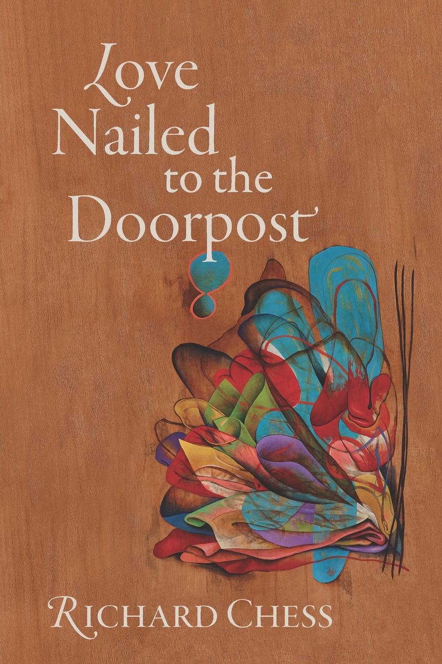 Vorderes Coverbild Love Nailed to the Doorpost