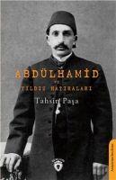 Vorderes Coverbild Abdülhamid ve Yildiz Hatiralari
