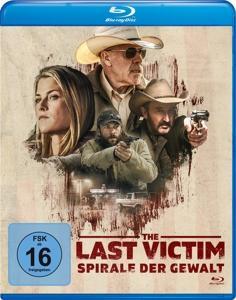 Vorderes Coverbild The Last Victim - Spirale der Gewalt