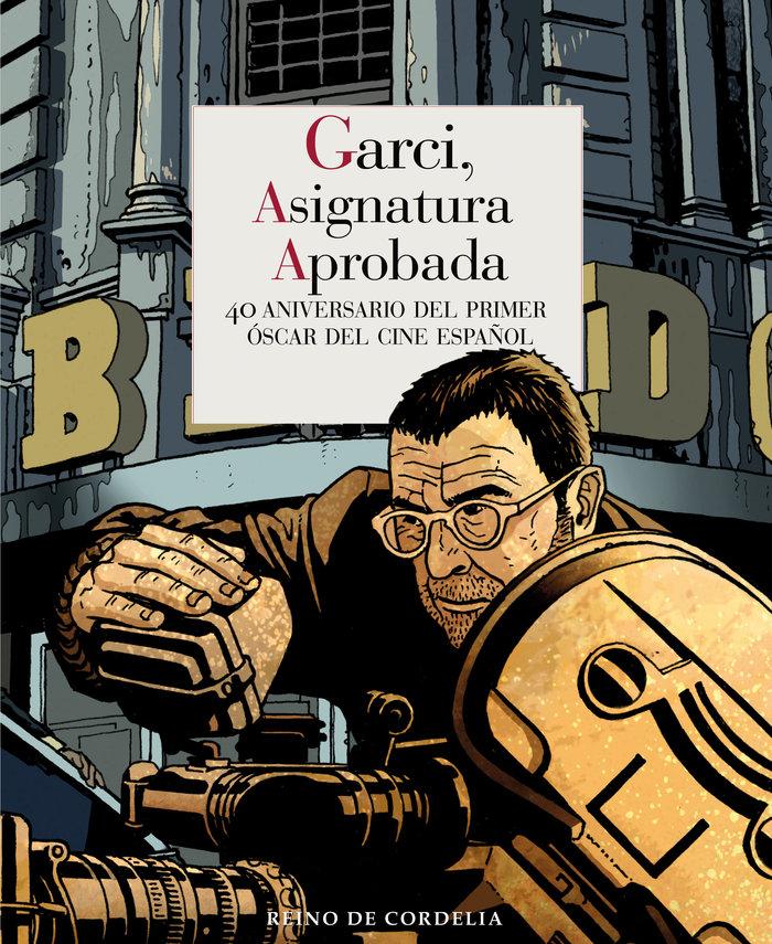 Vorderes Coverbild Garci, asignaturas pendientes : 40 aniversario del primer Oscar del cine español