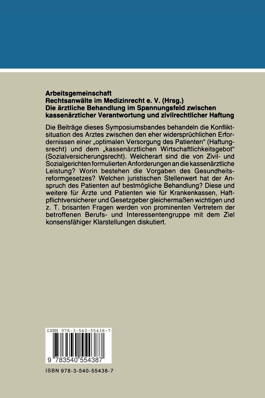Rückseitencover Die ärztliche Behandlung im Spannungsfeld zwischen kassenärztlicher Verantwortung und zivilrechtlicher Haftung