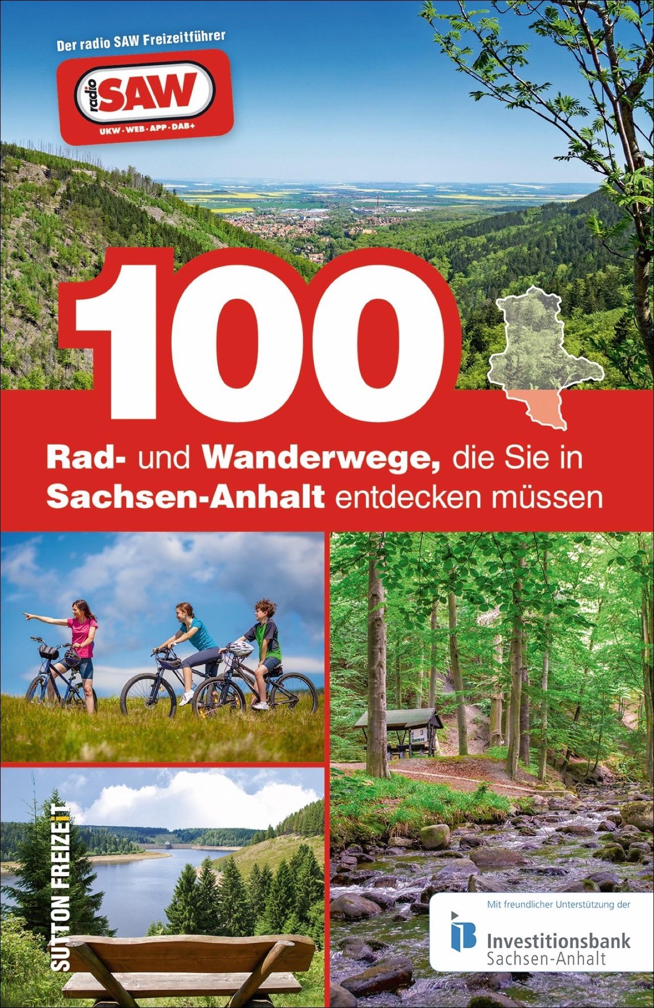 Vorderes Coverbild 100 Rad- und Wanderwege, die Sie in Sachsen-Anhalt entdecken müssen