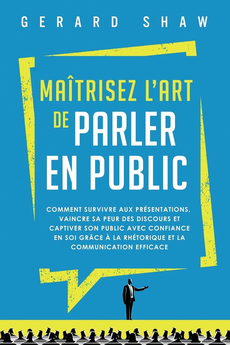 Vorderes Coverbild Maîtrisez l'art de parler en public