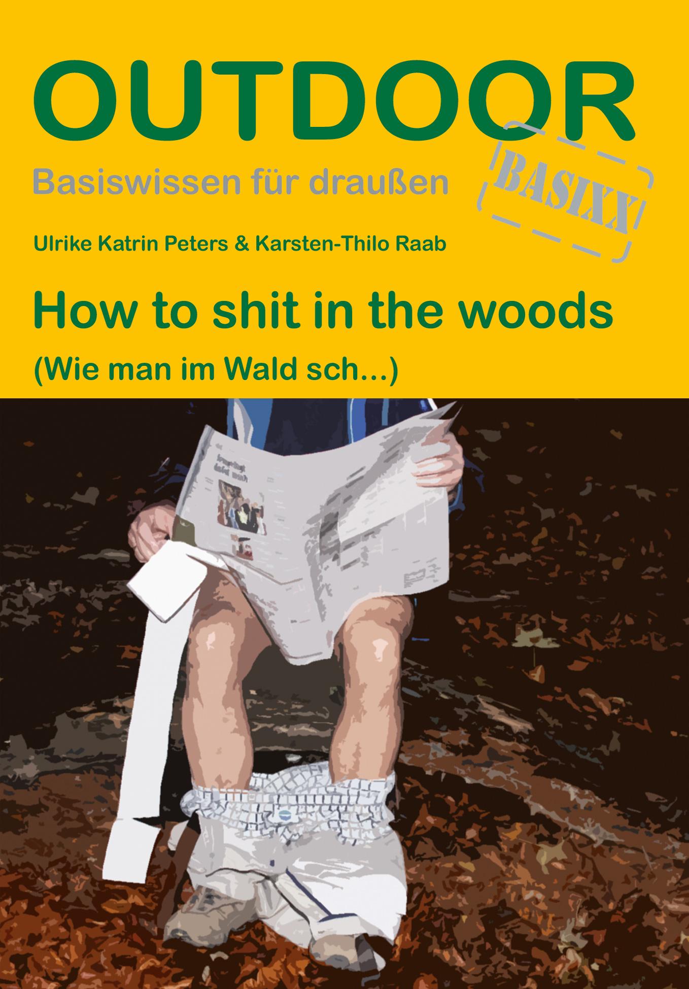 Vorderes Coverbild How to shit in the woods