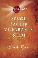 Vorderes Coverbild The Secret - Sevgi Saglik ve Paranin Sirri Ciltli