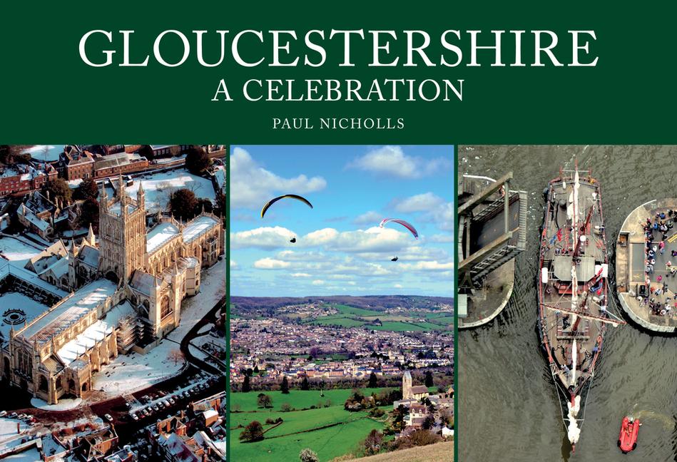 Vorderes Coverbild Gloucestershire: A Celebration