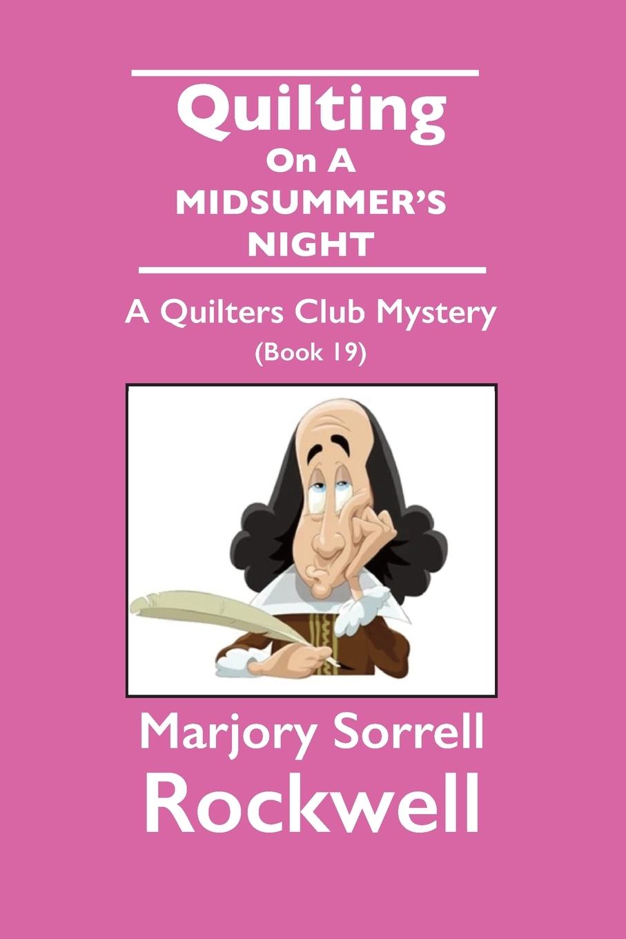 Vorderes Coverbild Quilting On A Midsummer's Night-A Quilters Club Mystery #19