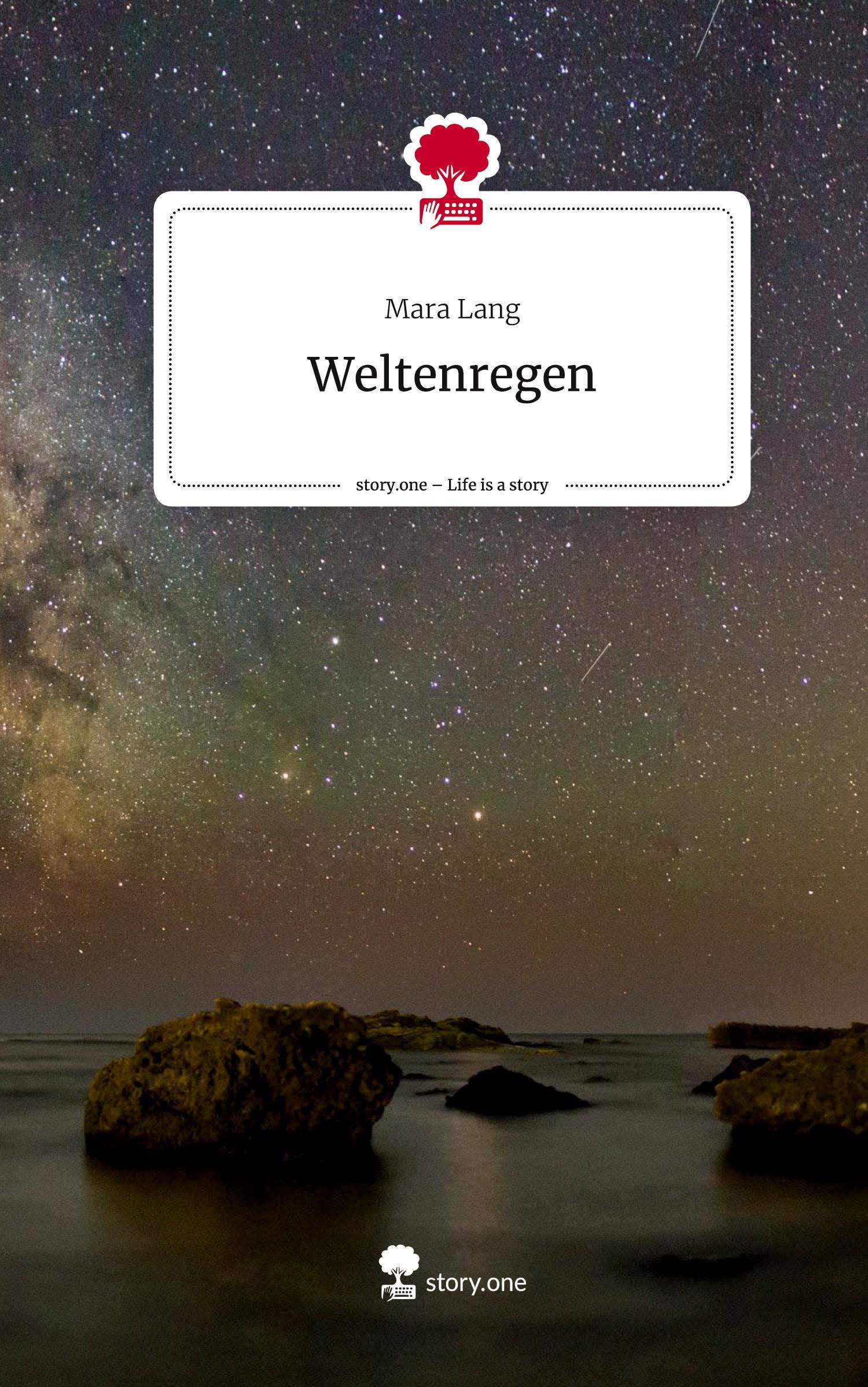 Vorderes Coverbild Weltenregen. Life is a Story - story.one