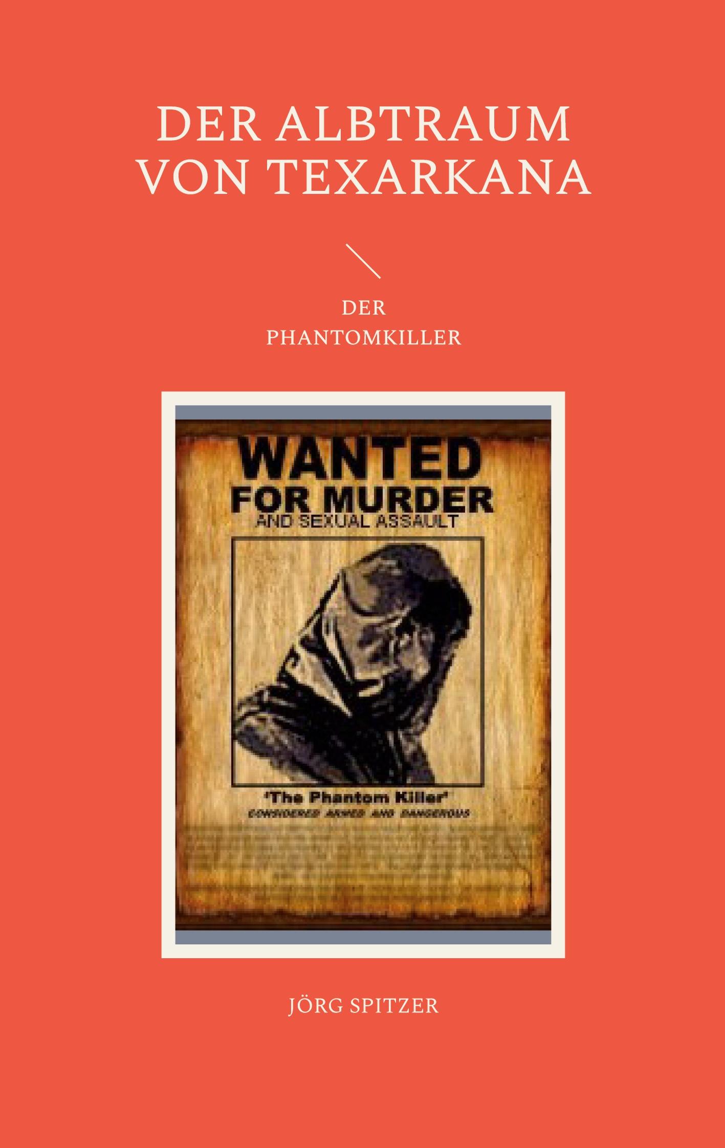 Vorderes Coverbild Der Albtraum von Texarkana