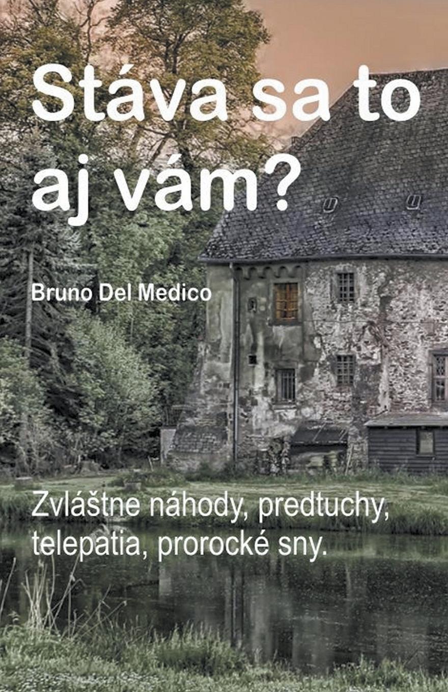 Vorderes Coverbild Stáva sa to aj vám? Zvlá¿tne náhody, predtuchy, telepatia, prorocké sny.