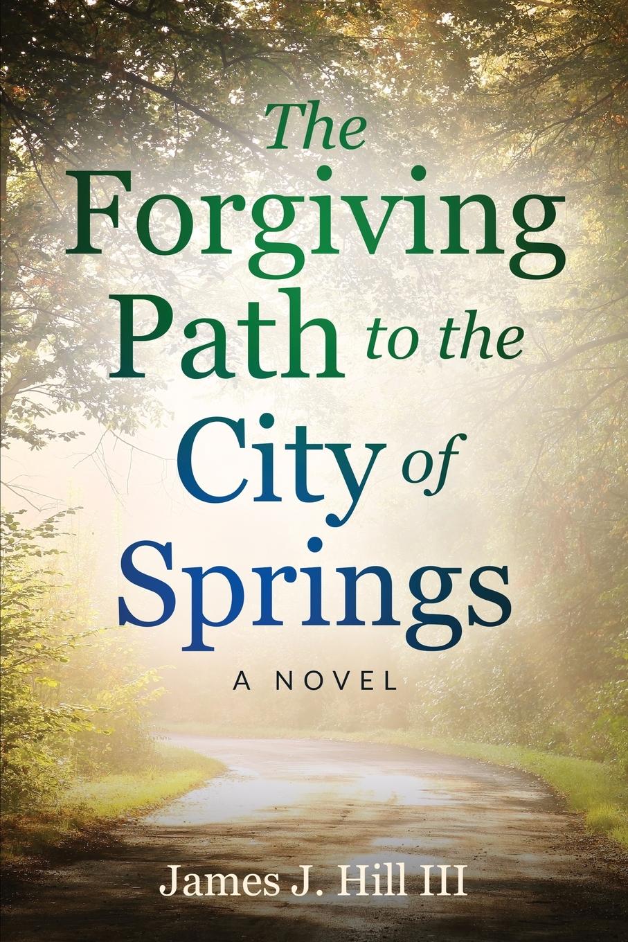 Vorderes Coverbild The Forgiving Path to the City of Springs