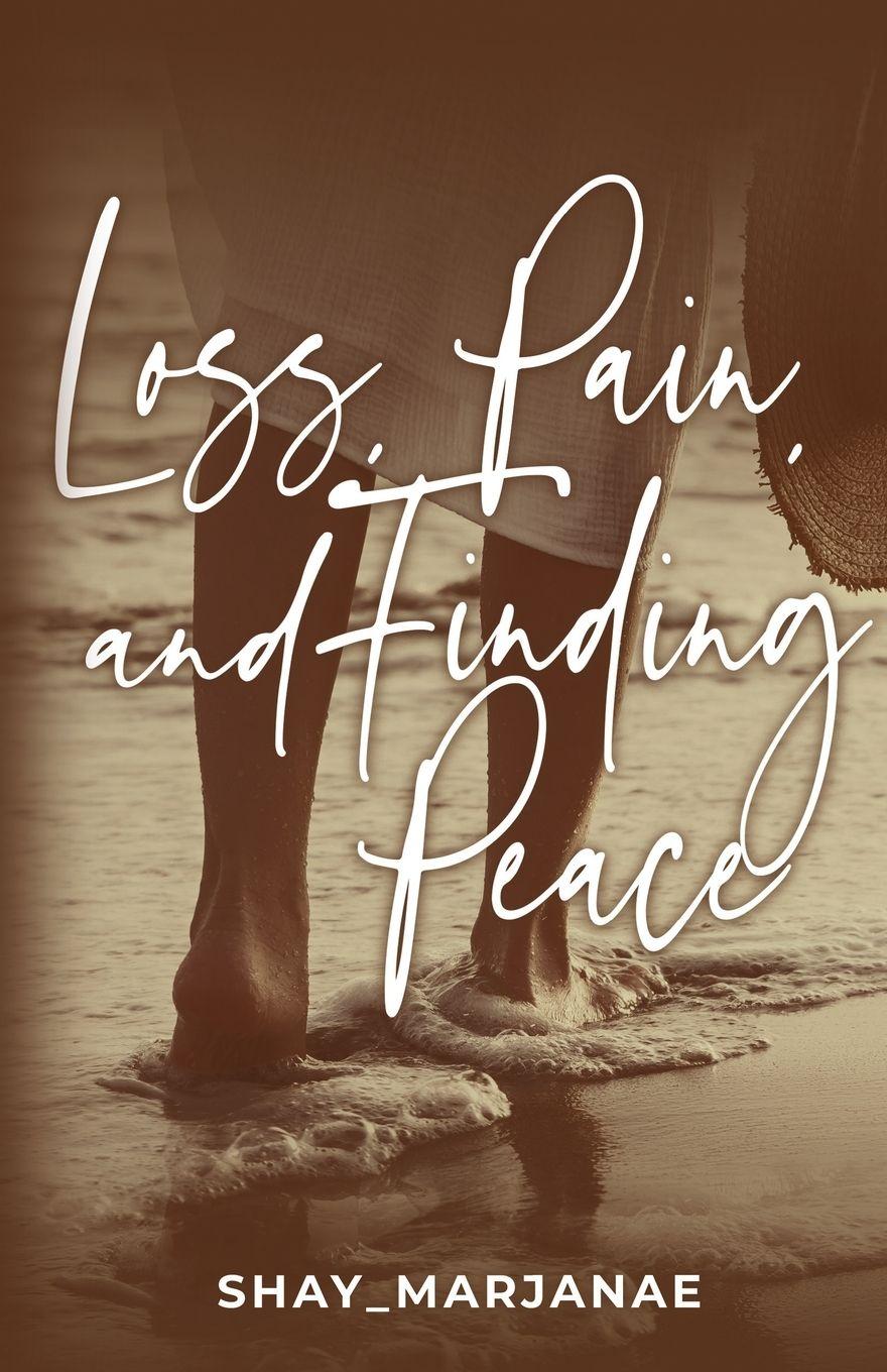 Vorderes Coverbild Loss, Pain, and Finding Peace