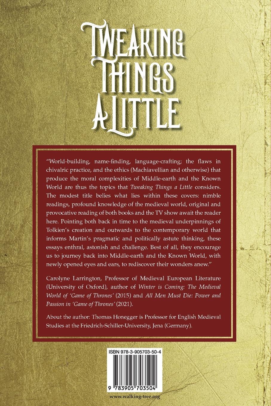Rückseitencover Tweaking Things a Little. Essays on the Epic Fantasy of J.R.R. Tolkien and G.R.R. Martin