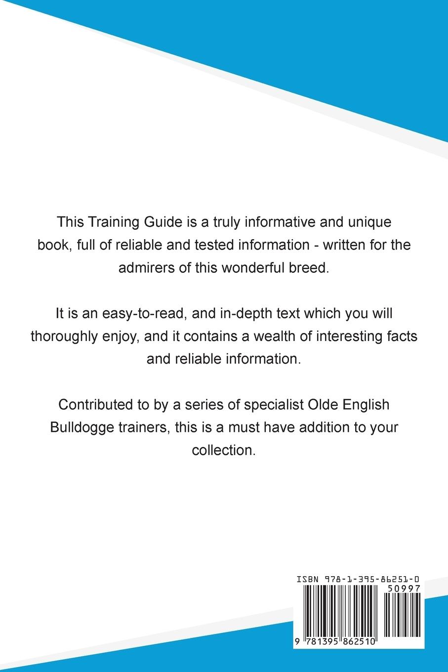 Rückseitencover Olde English Bulldogge Training Guide Olde English Bulldogge Training Includes