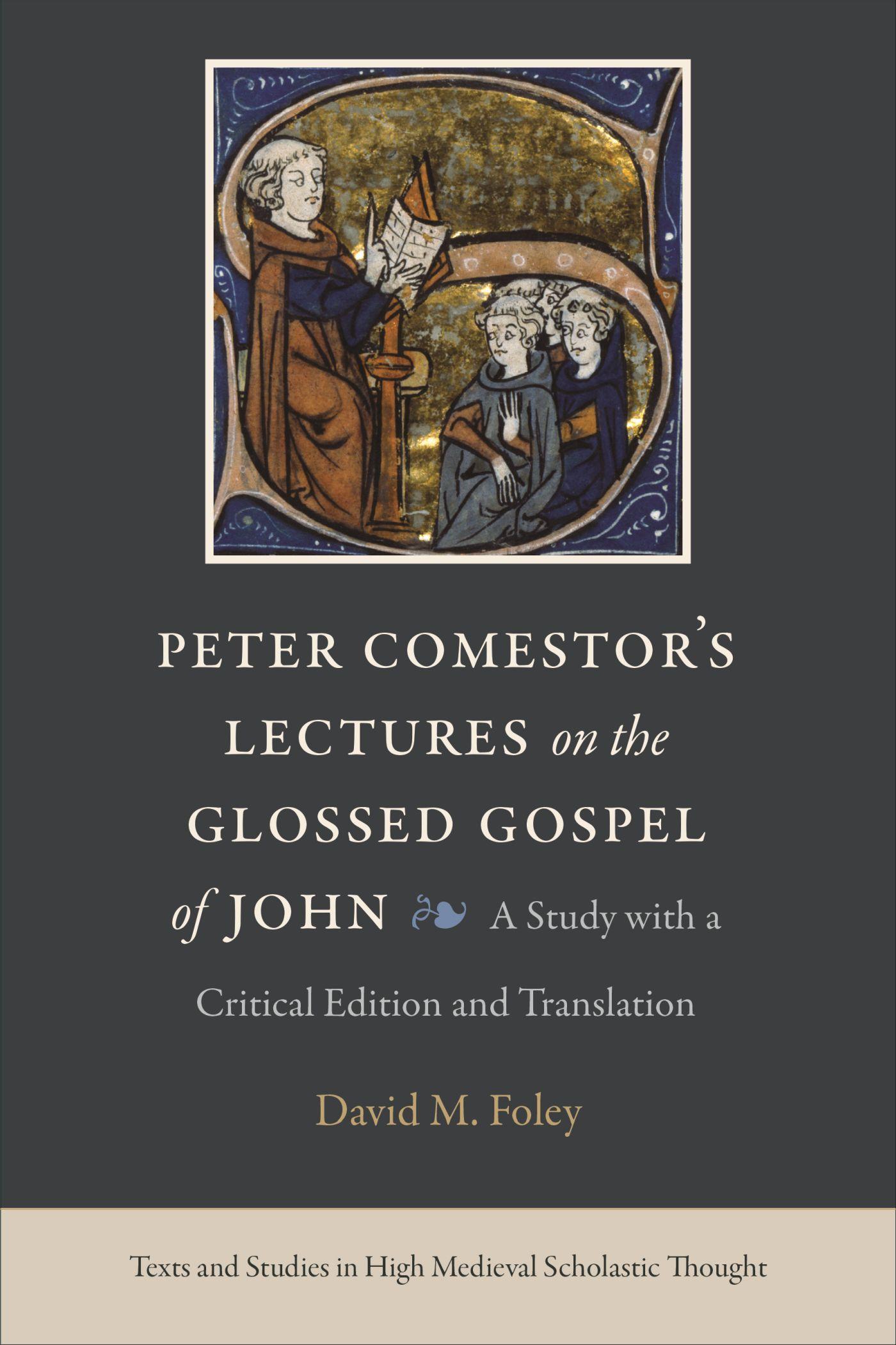 Vorderes Coverbild Peter Comestor's Lectures on the Glossed Gospels of John