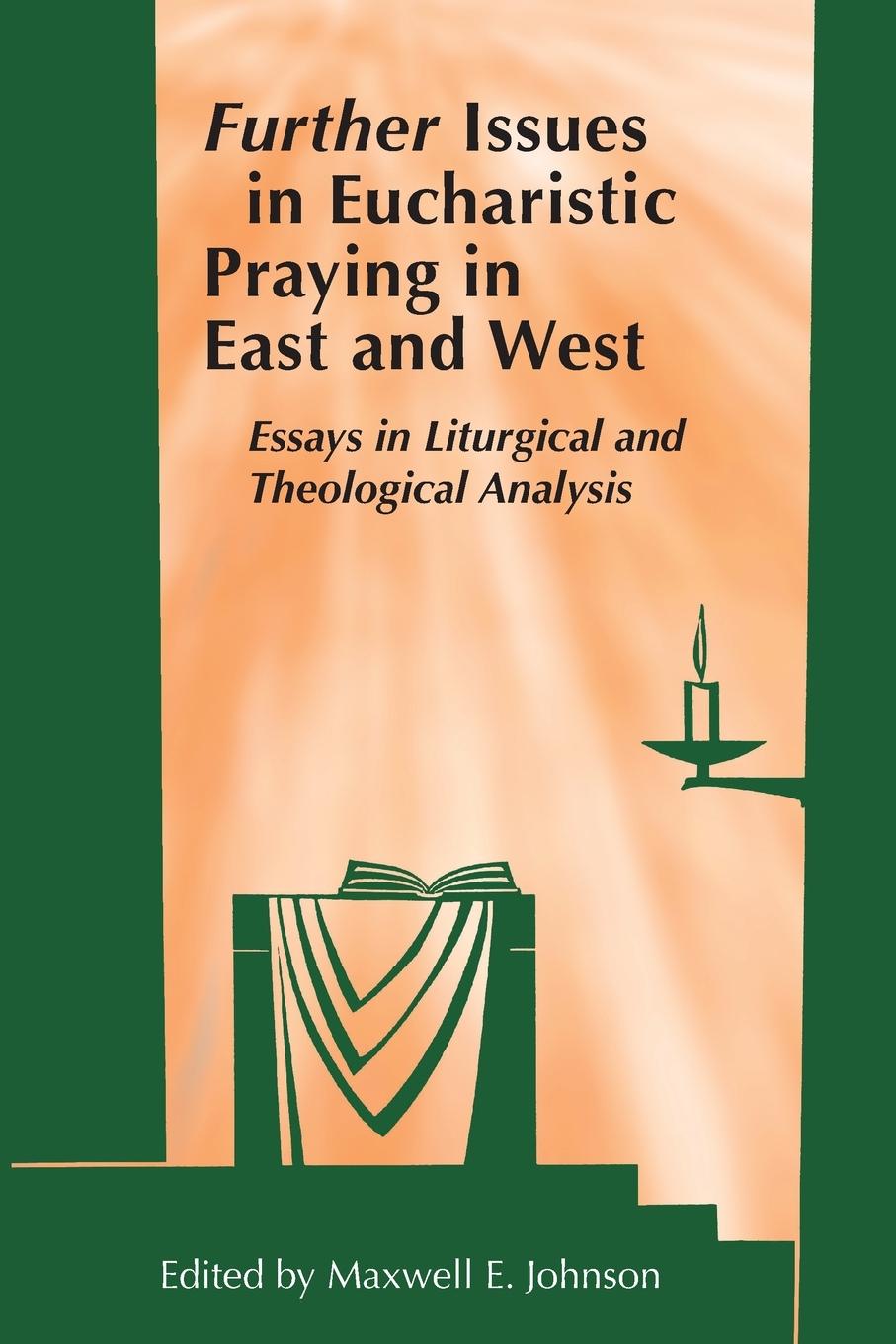 Vorderes Coverbild Further Issues in Eucharistic Praying in East and West
