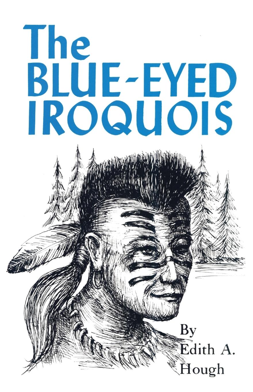 Vorderes Coverbild Blue Eyed Iroquois