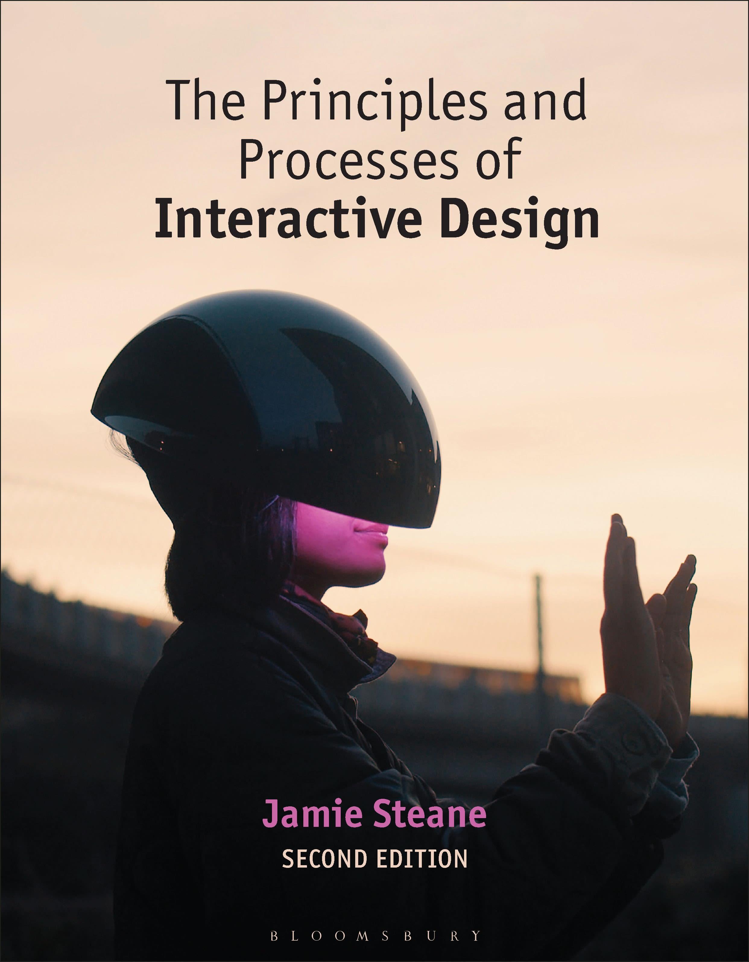 Vorderes Coverbild The Principles and Processes of Interactive Design