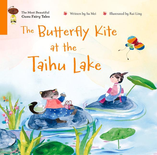 Vorderes Coverbild The Butterfly Kite at the Taihu Lake