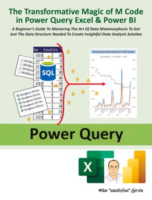 Vorderes Coverbild The Transformative Magic of M Code in Power Query Excel & Power Bi