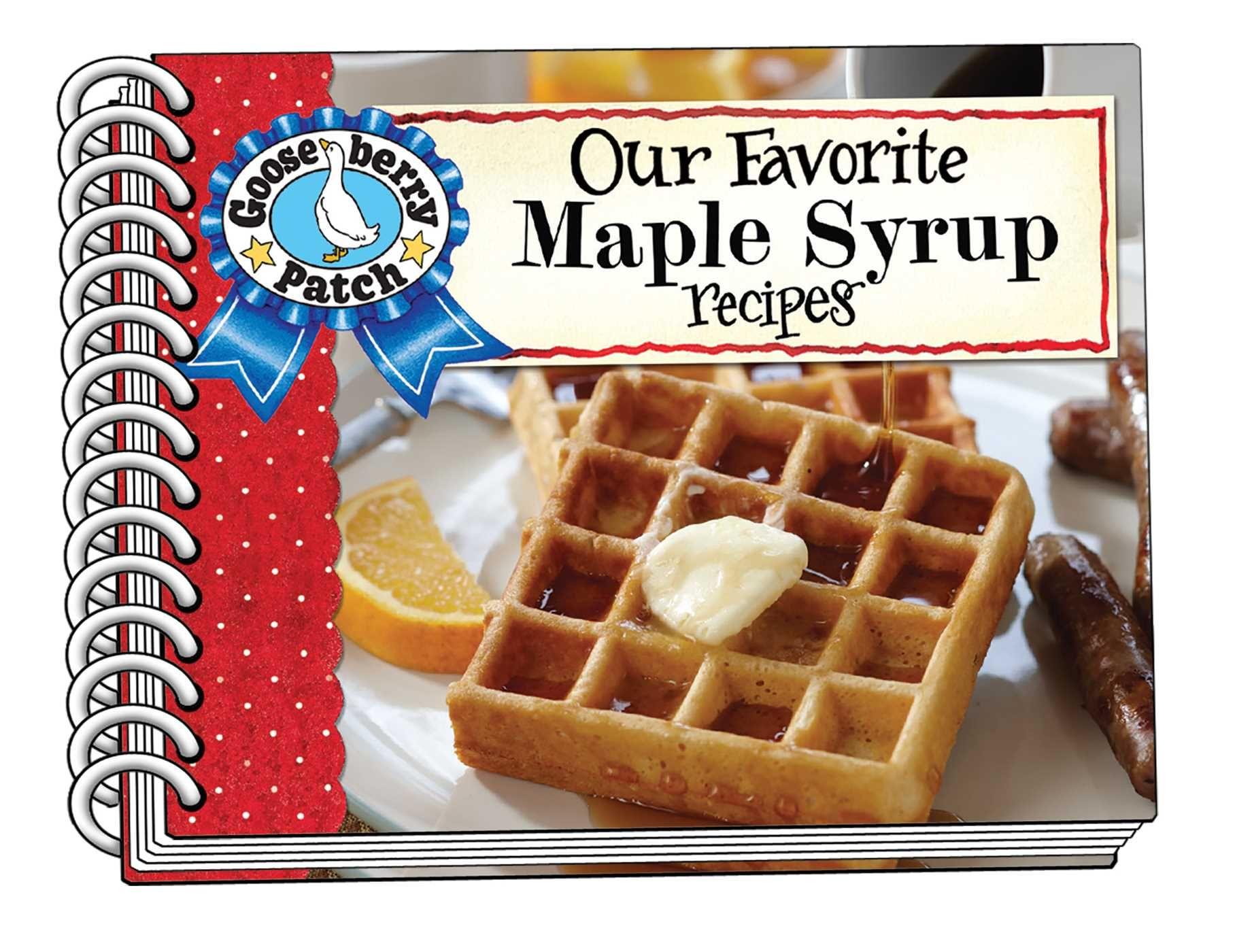 Vorderes Coverbild Our Favorite Maple Syrup Recipes
