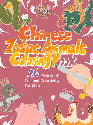 Vorderes Coverbild Chinese Zodiac Animals Coloring Book