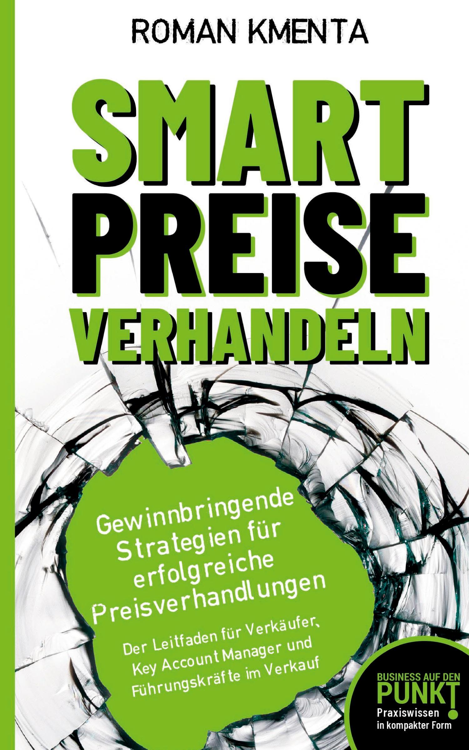 Vorderes Coverbild Smart Preise verhandeln - Gewinnbringende Strategien für erfolgreiche Preisverhandlungen