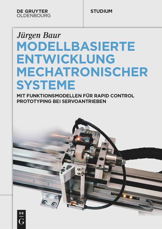 Vorderes Coverbild Modellbasierte Entwicklung Mechatronischer Systeme