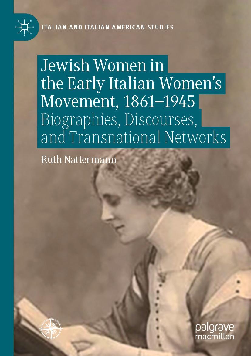 Vorderes Coverbild Jewish Women in the Early Italian Women's Movement, 1861-1945