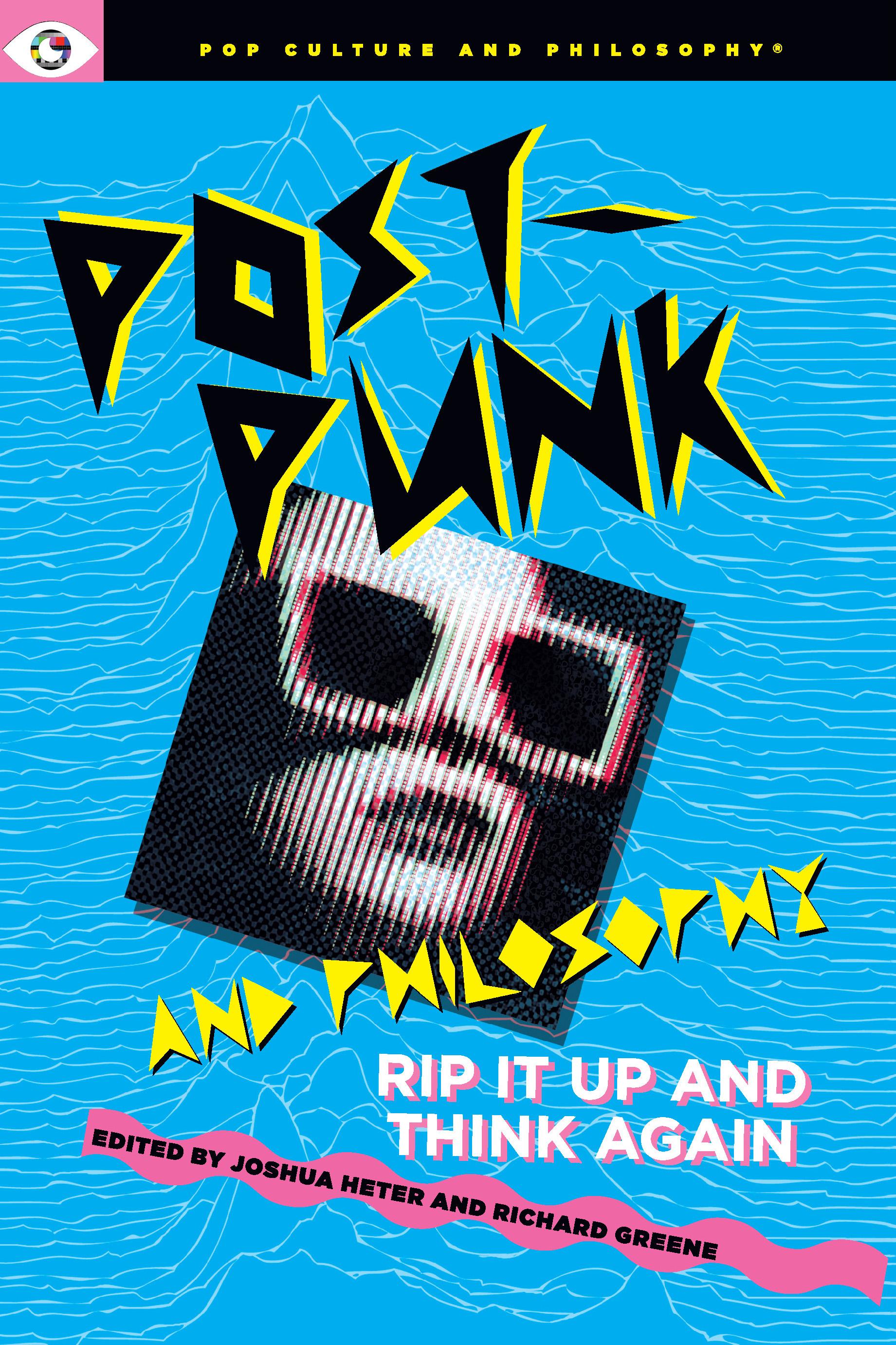 Vorderes Coverbild Post-Punk and Philosophy