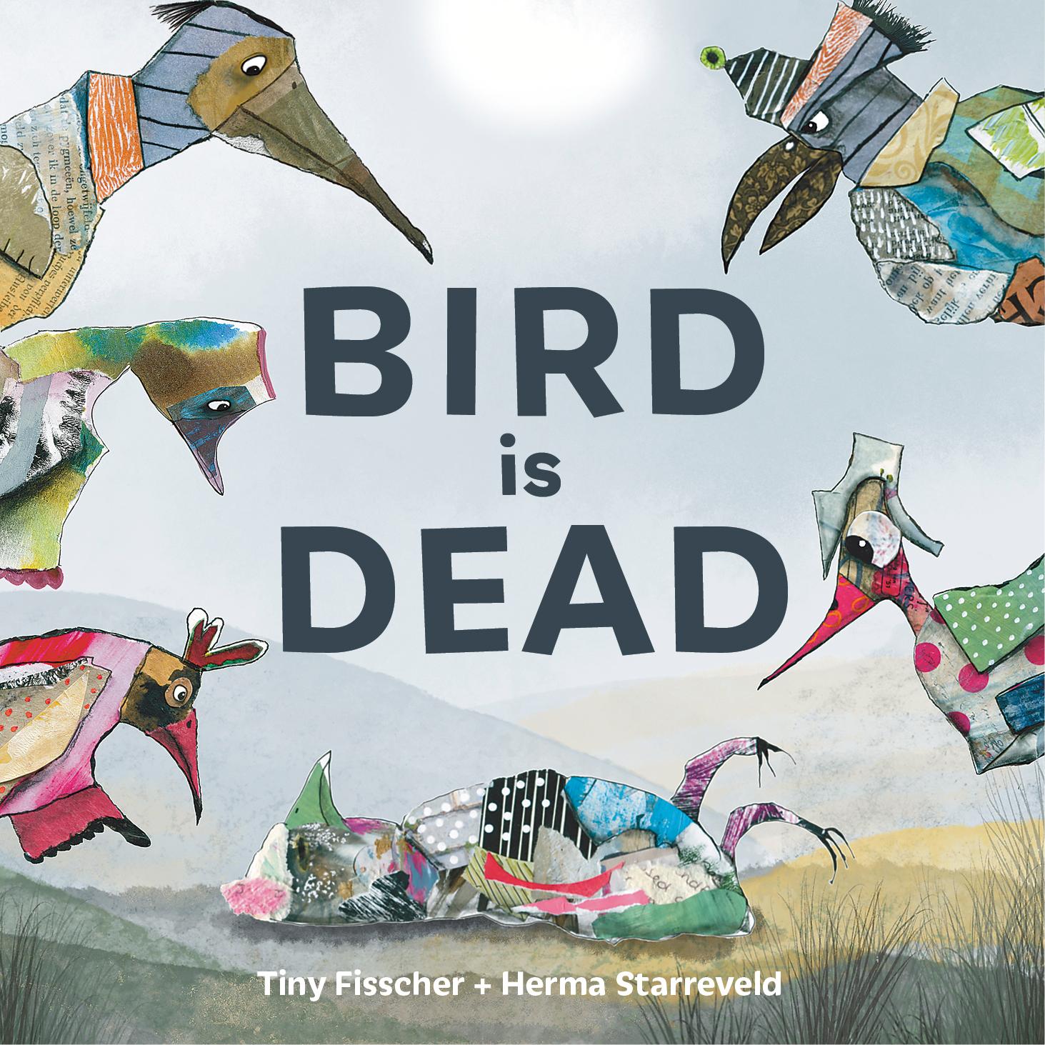 Vorderes Coverbild Bird Is Dead