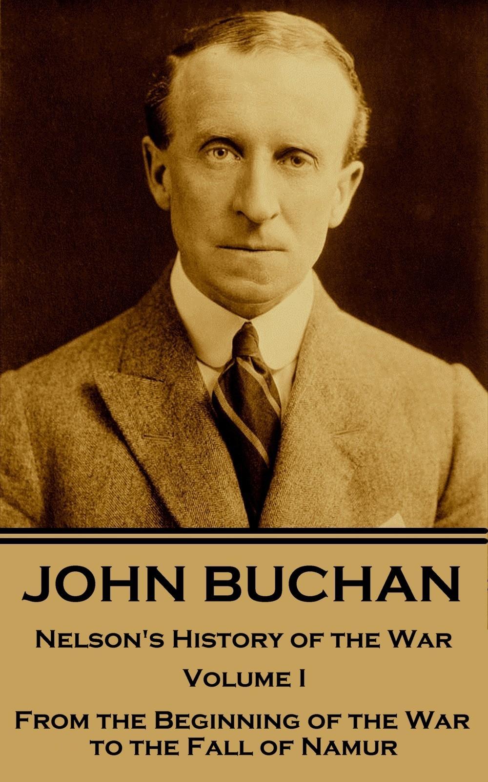 Vorderes Coverbild John Buchan - Nelson's History of the War - Volume I (of XXIV)