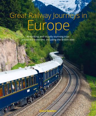 Vorderes Coverbild Great Railway Journeys in Europe