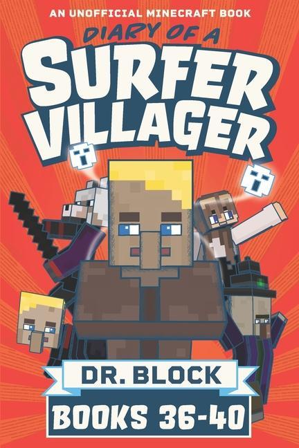 Vorderes Coverbild Diary of a Surfer Villager, Books 36-40: An Unofficial Minecraft Series
