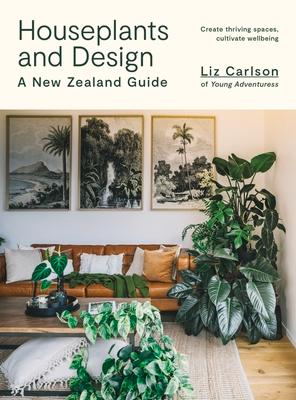 Vorderes Coverbild Houseplants and Design: A New Zealand Guide